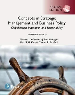 Concepts in Strategic Management and Business Policy Globalization Innovation and Sustainability