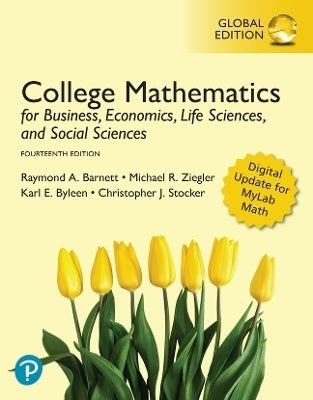 College Mathematics for Business Economics Life Sciences and Social Sciences