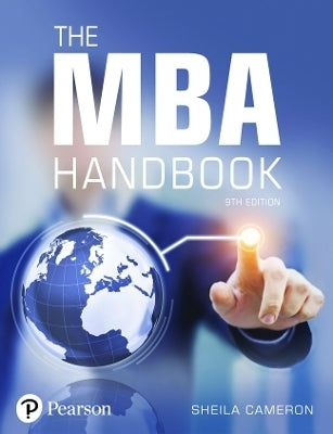 Mba Handbook Academic and Professional Skills for Mastering Management
