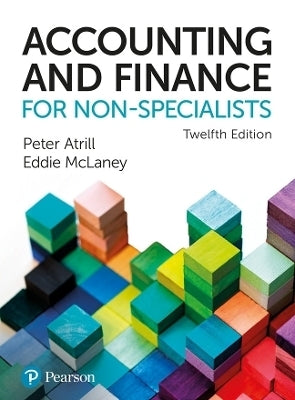 Accounting and Finance for Non Specialists Plus Mylab Accounting With Pearson Etext
