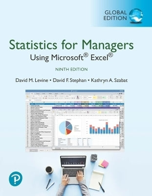 Statistics for Managers Using Microsoft Excel (Global Edition)