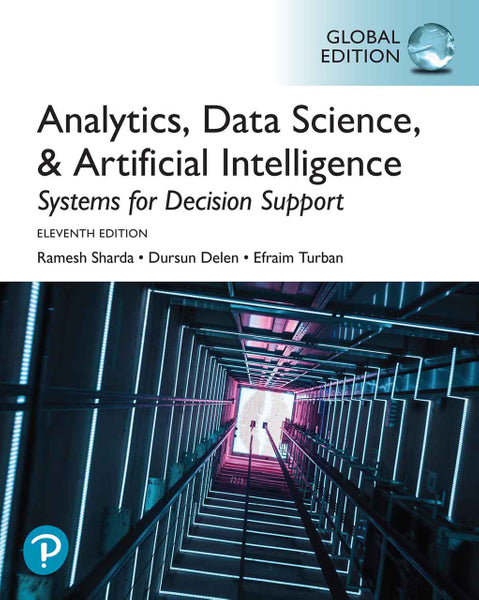 Systems for Analytics Data Science and Artificial Intelligence Systems for Decision Support (Global