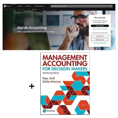 Management Accounting for Decision Makers With Mylab Accounting