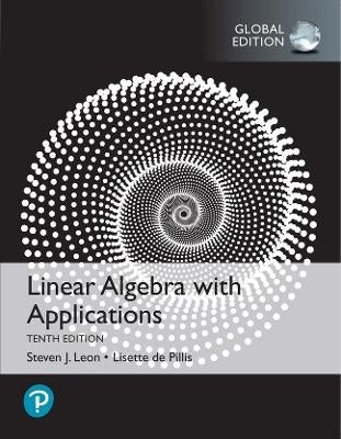 Linear Algebra With Applications Global Edition