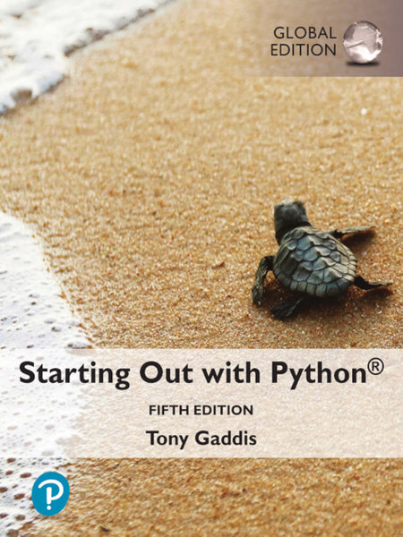 Starting Out With Python (Global Edition)