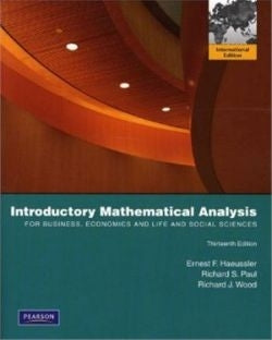Introductory Mathematical Analysis for Business Economics and the Life and Social Sciences