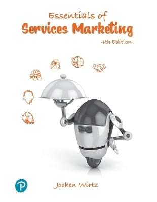 Essentials of Services Marketing (Global Edition)