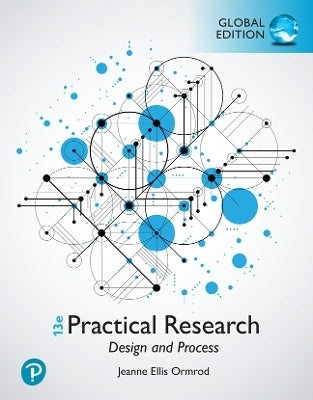 Practical Research Design and Process (Global Edition)