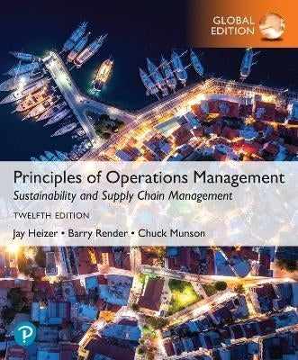 Principles of Operations Management Sustainability and Supply Chain Management Global Edition