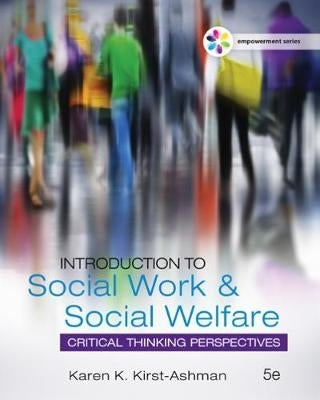 Introduction to Social Work and Social Welfare Critical Thinking Perspectives