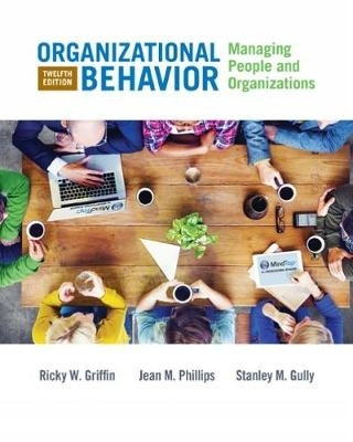 Organizational Behavior Managing People and Organizations (H/C)