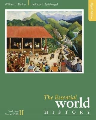 Essential World History Volune 2 Since 1500