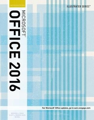 Illustrated Microsoft Office 365 and Office 2016 Introductory