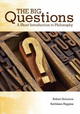 Big Questions a Short Introduction to Philosophy