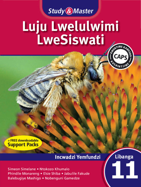 Study and Master Luju Lwelulwimi Lwesiswati Incwadzi Yemfundzi Libanga Le11 (1 Year Enhanced Digital