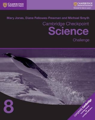 Cambridge Checkpoint Science Challenge (Workbook 8)