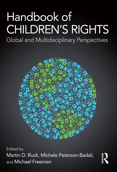 Handbook of Childrens Rights Global and Multidisciplinary Perspectives