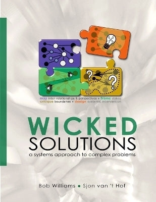 Wicked Solutions a Systems Approach to Complex Problems