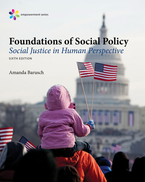 Empowerment Series Foundations of Social Policy