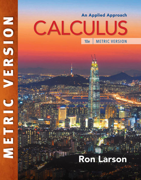 Calculus an Applied Approach, International Metric Edition