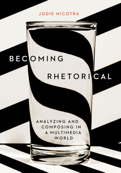 Becoming Rhetorical
