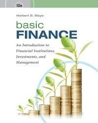 Basic Finance an Introduction to Financial Institutions Investments and Management