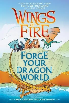 Forge Your Dragon World a Wings of Fire Creative Guide