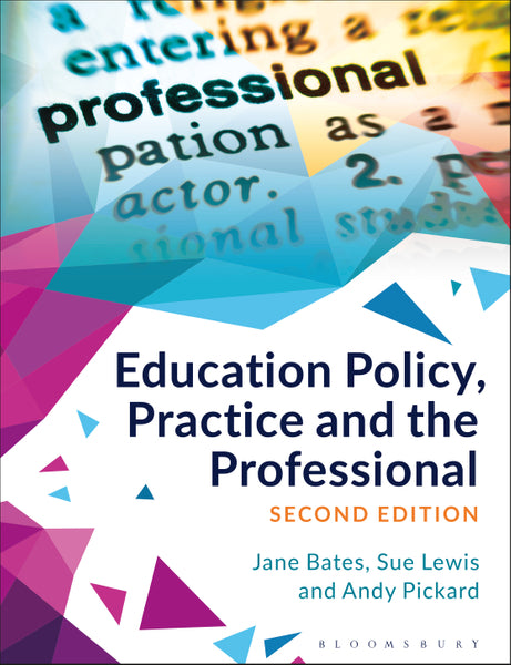 Education Policy Practice and the Professional
