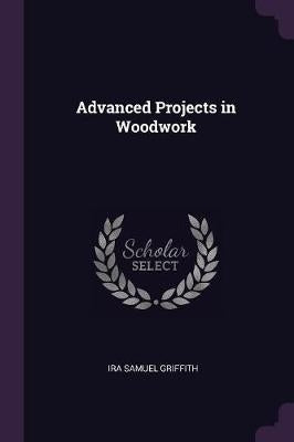 Advanced Projects in Woodwork