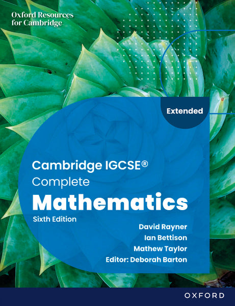 Cambridge Igcsea (R) Complete Mathematics Extended Student Book Sixth Edition