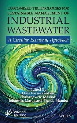 Customized Technologies for Sustainable Management of Industrial Wastewater (H/C)