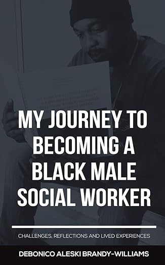 Journey to Becoming a Black Male Social Worker