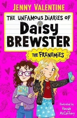 Unfamous Diaries of Daisy Brewster the Frenemies