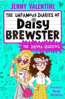 Unfamous Diaries of Daisy Brewster the Drama Queens (Volume 2)