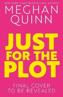 Just for the Plot