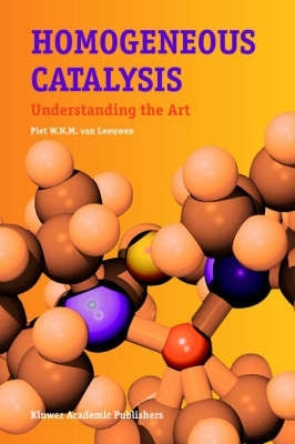 Homogeneous Catalysis Understanding the Art