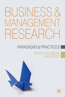 Business and Management Research Paradigms and Practices