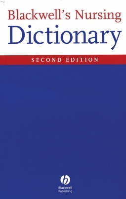 Blackwells Nursing Dictionary