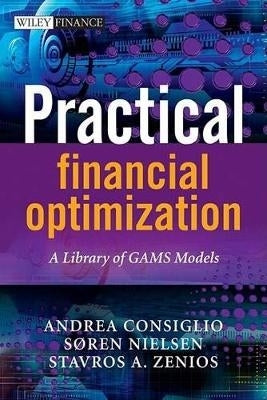 Practical Financial Optimization a Library of Gams Models (H/C)