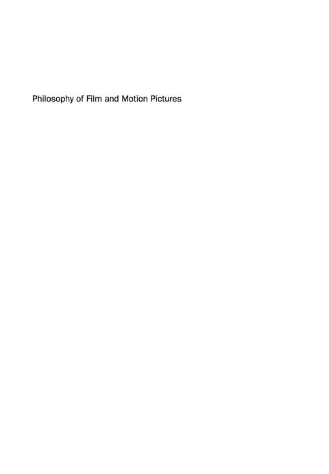 Philosophy of Film and Motion Pictures an Anthology