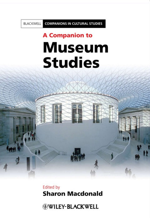 Companion to Museum Studies 2010