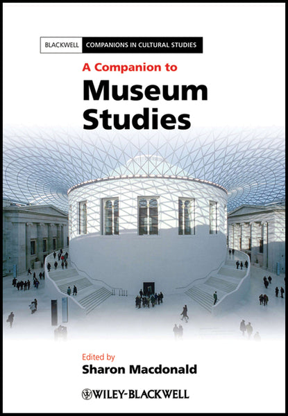Companion to Museum Studies