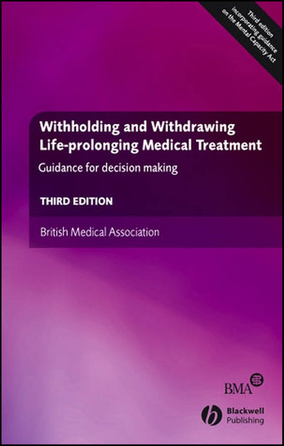 Withholding and Withdrawing Life-Prolonging Medical Treatment