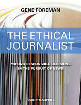 Ethical Journalist Making Responsible Decisions in the Pursuit of News