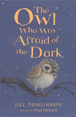 Owl Who Was Afraid of the Dark