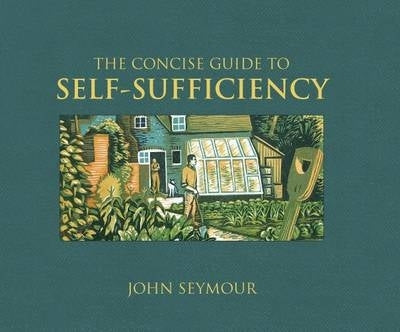 Concise Guide to Self-Sufficiency