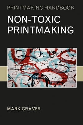 Non Toxic Printmaking