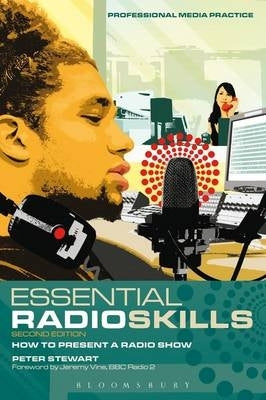 Essential Radio Skills How to Present a Radio Show