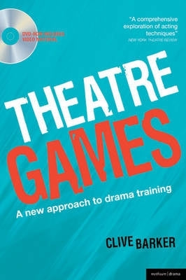 Theatre Games a New Approach to Drama Training (Dvd Included)