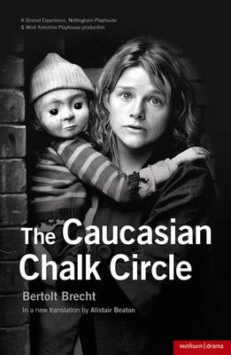 Caucasian Chalk Circle (Modern Plays)